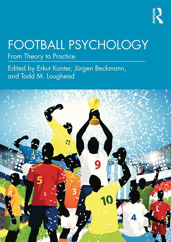Football Psychology by Erkut Konter, Jürgen Beckmann, Todd M. Loughead
