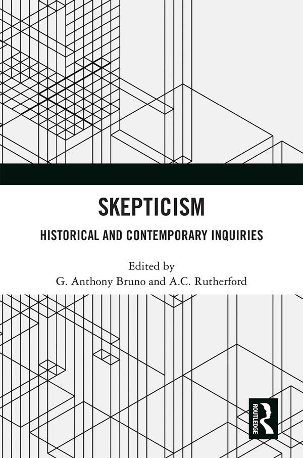Skepticism by A.C. Rutherford, G. Anthony Bruno