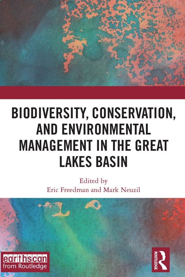 Biodiversity, Conservation and Environmental Management in the Great Lakes Basin by Eric Freedman, Mark Neuzil
