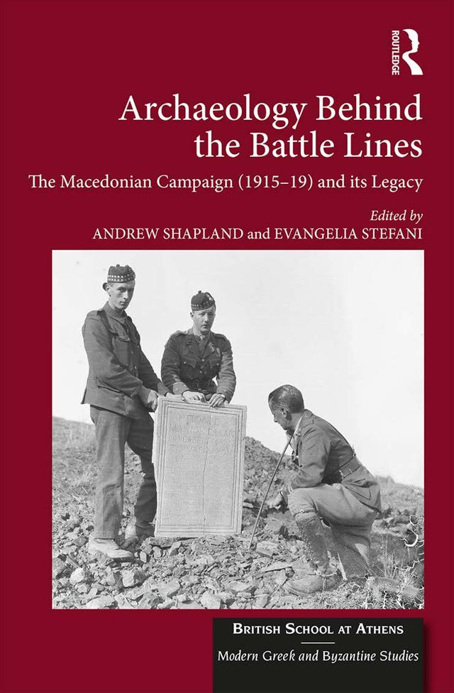 Archaeology Behind the Battle Lines by Andrew Shapland, Evangelia Stefani