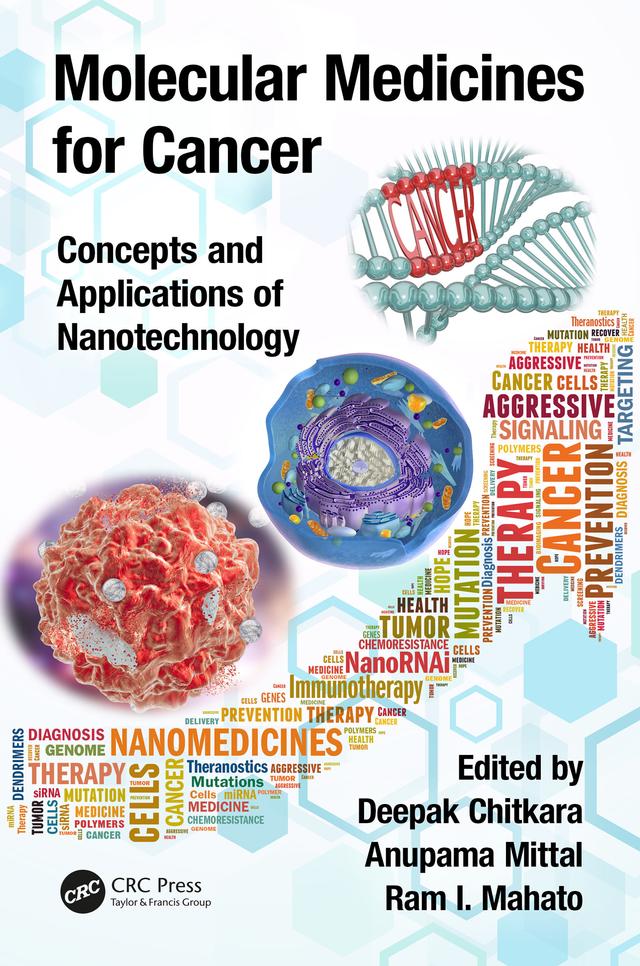 Molecular Medicines for Cancer by Anupama Mittal, Deepak Chitkara, Ram I. Mahato