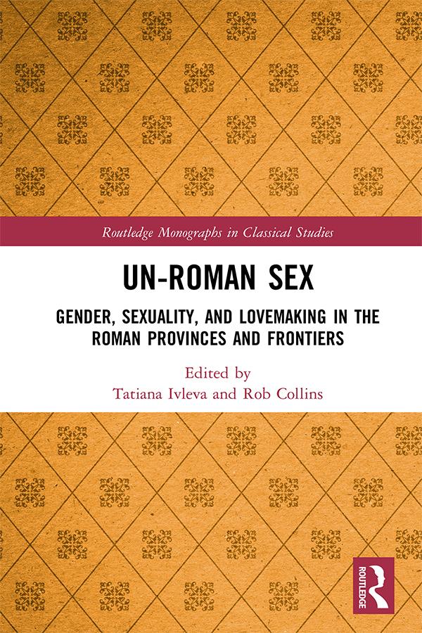 Un-Roman Sex by Rob Collins, Tatiana Ivleva