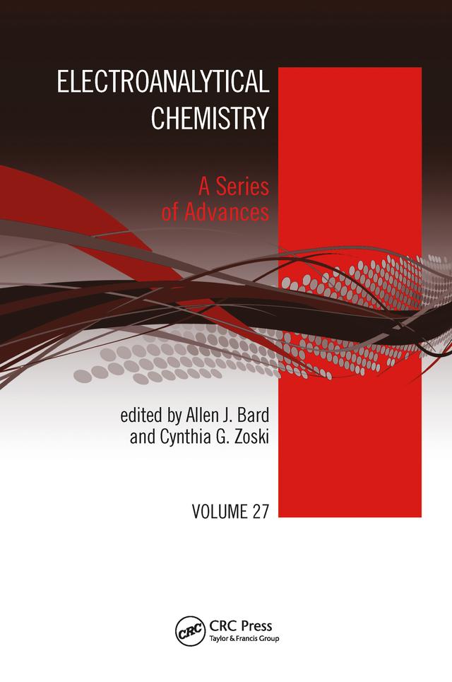 Electroanalytical Chemistry by Allen J. Bard, Cynthia G. Zoski