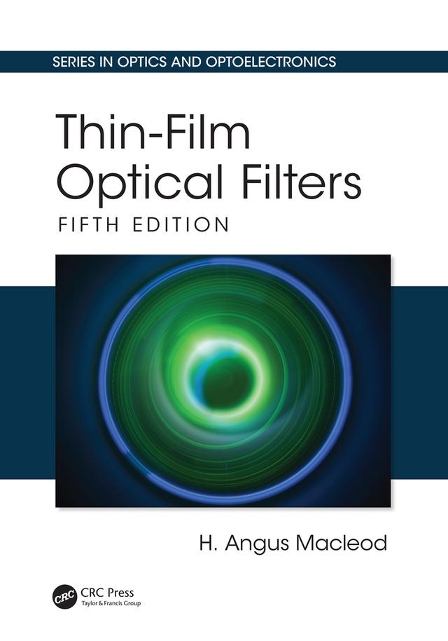 Thin-Film Optical Filters by H. Angus Macleod
