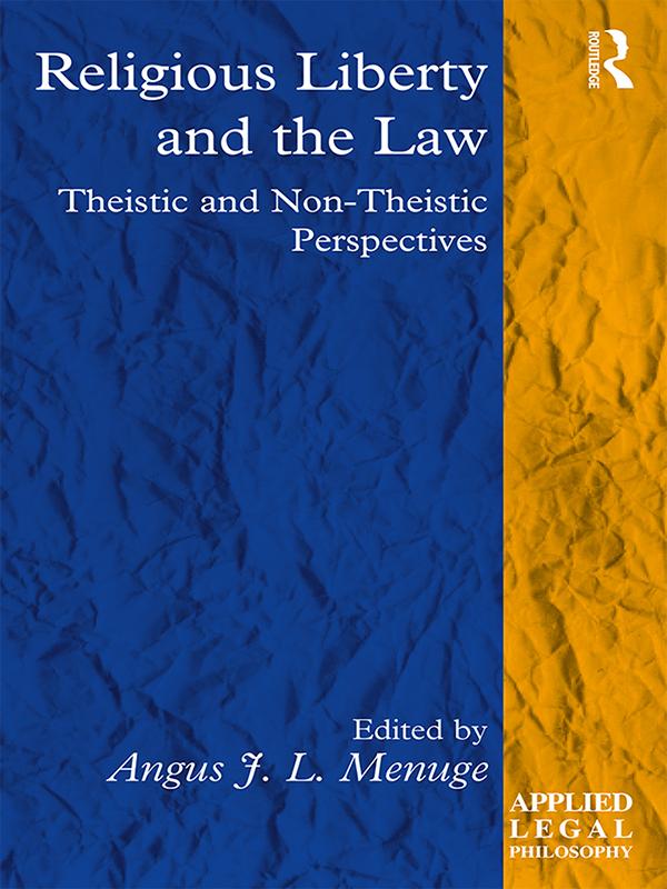 Religious Liberty and the Law by Angus J. L. Menuge