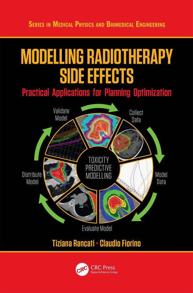 Modelling Radiotherapy Side Effects by Claudio Fiorino, Tiziana Rancati