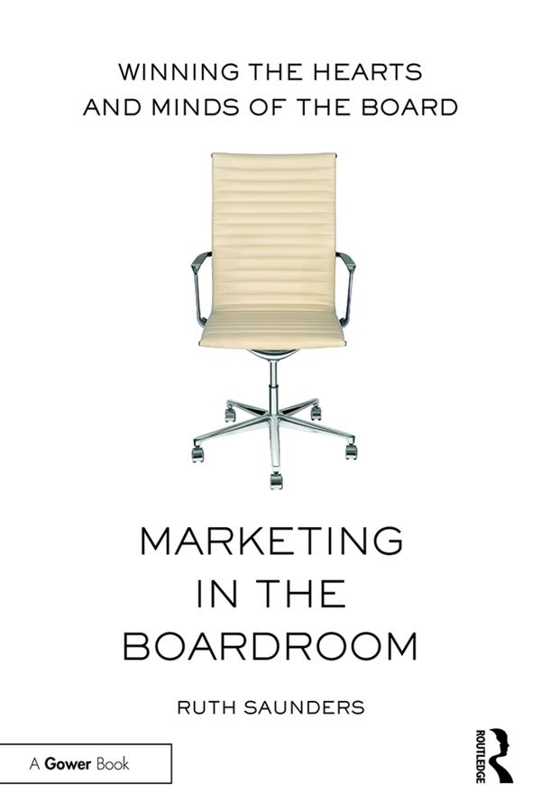 Marketing in the Boardroom by Ruth Saunders