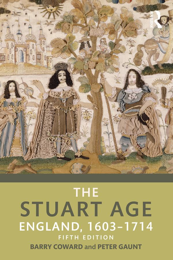 The Stuart Age by Barry Coward, Peter Gaunt