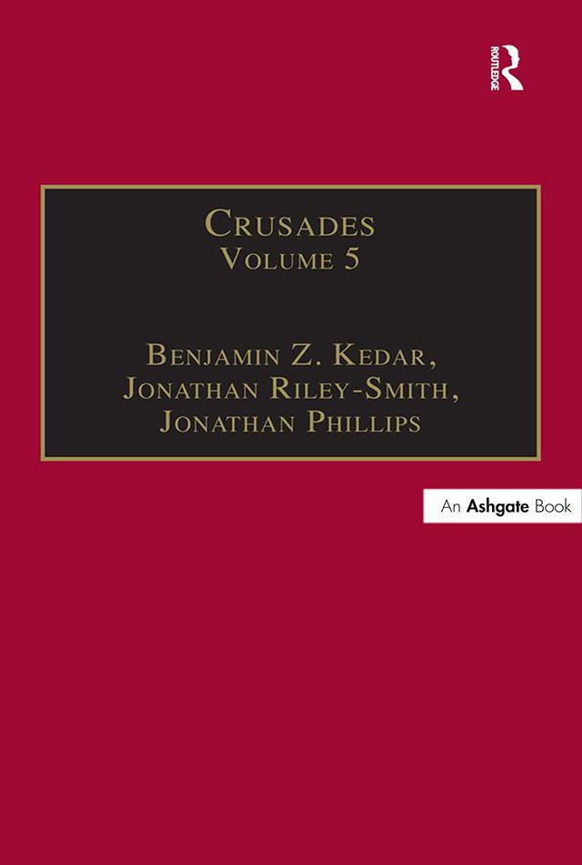 Crusades by Benjamin Z. Kedar, Jonathan Phillips, Jonathan Riley-Smith
