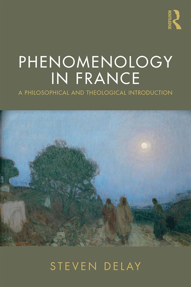 Phenomenology in France by Steven DeLay