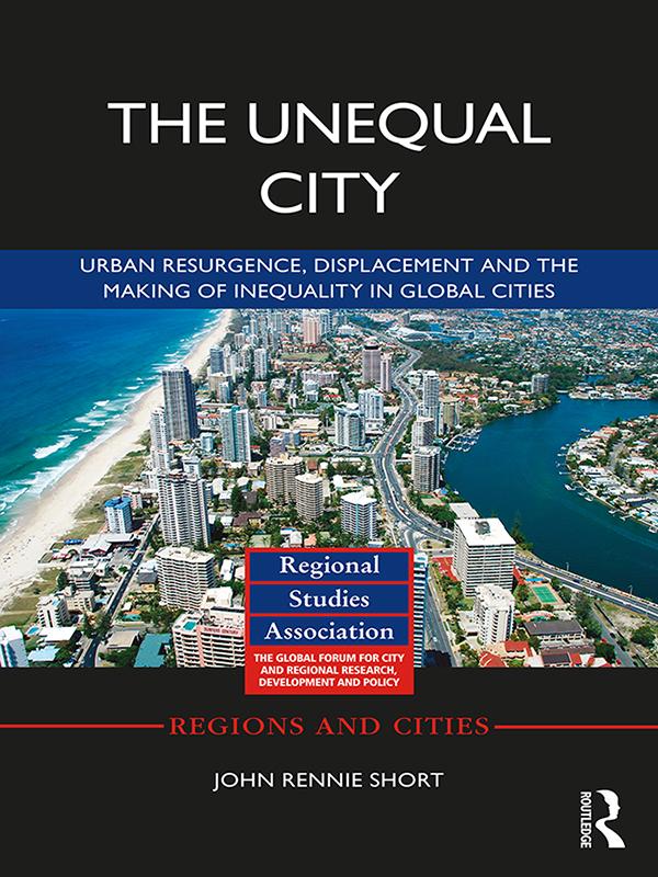 The Unequal City by John Rennie Short