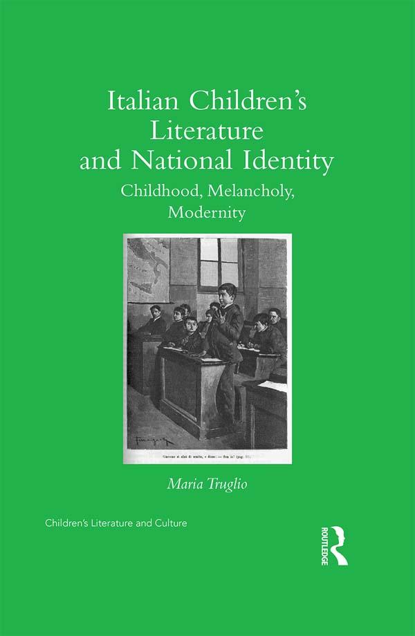 Italian Children’s Literature and National Identity by Maria Truglio