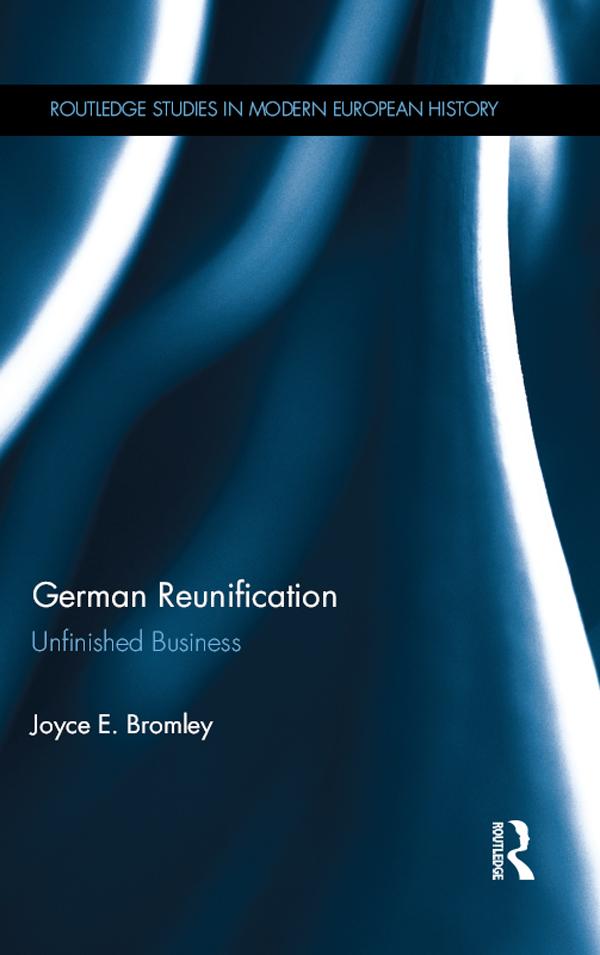 German Reunification by Joyce E. Bromley