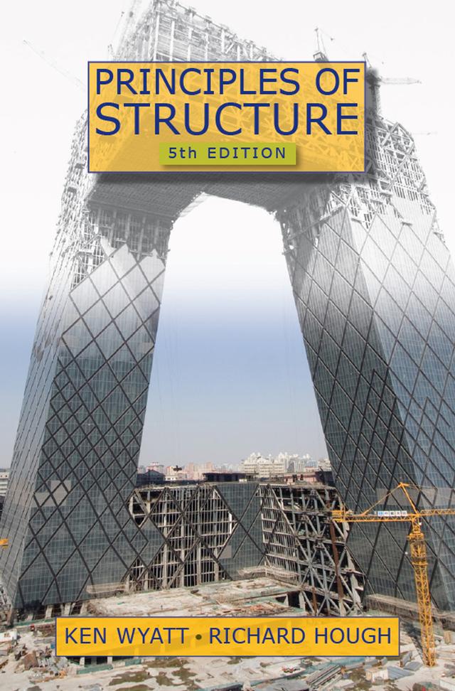 Principles of Structure by Ken Wyatt, Richard Hough