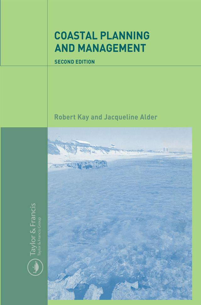Coastal Planning and Management by Jaqueline Alder, Robert Kay