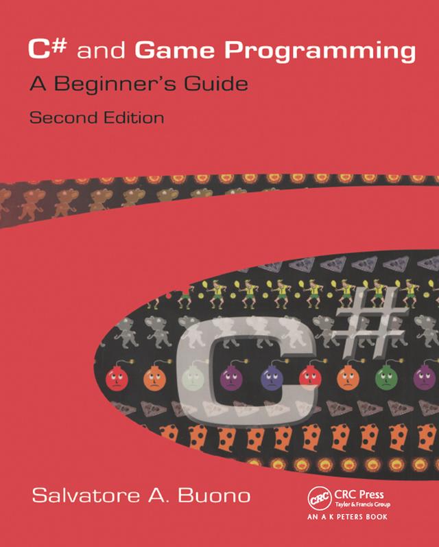 C# and Game Programming by Salvatore A. Buono