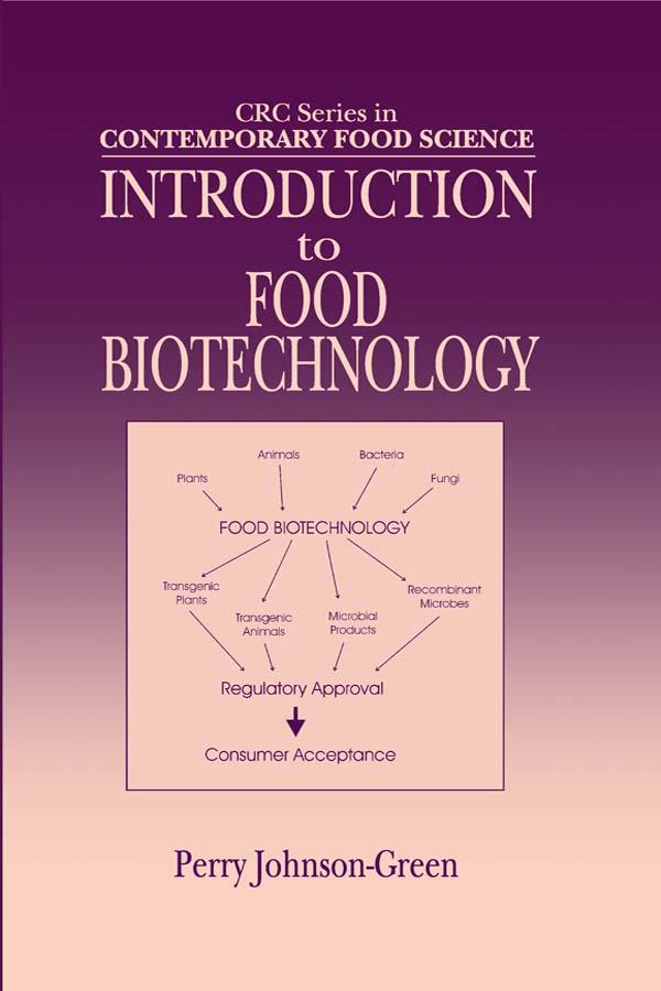 Introduction to Food Biotechnology by Perry Johnson-Green
