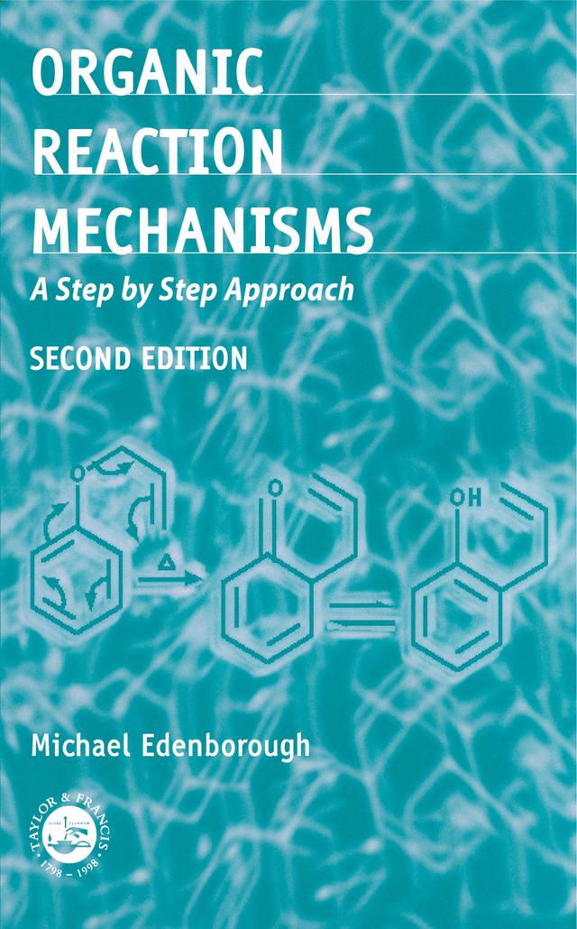 Organic Reaction Mechanisms by Michael Edenborough