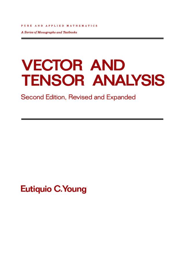 Vector and Tensor Analysis by Eutiquio C. Young