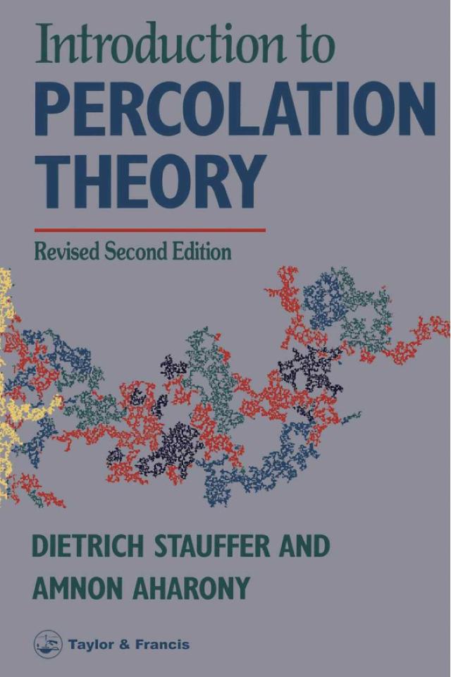 Introduction To Percolation Theory by Ammon Aharony, Dietrich Stauffer