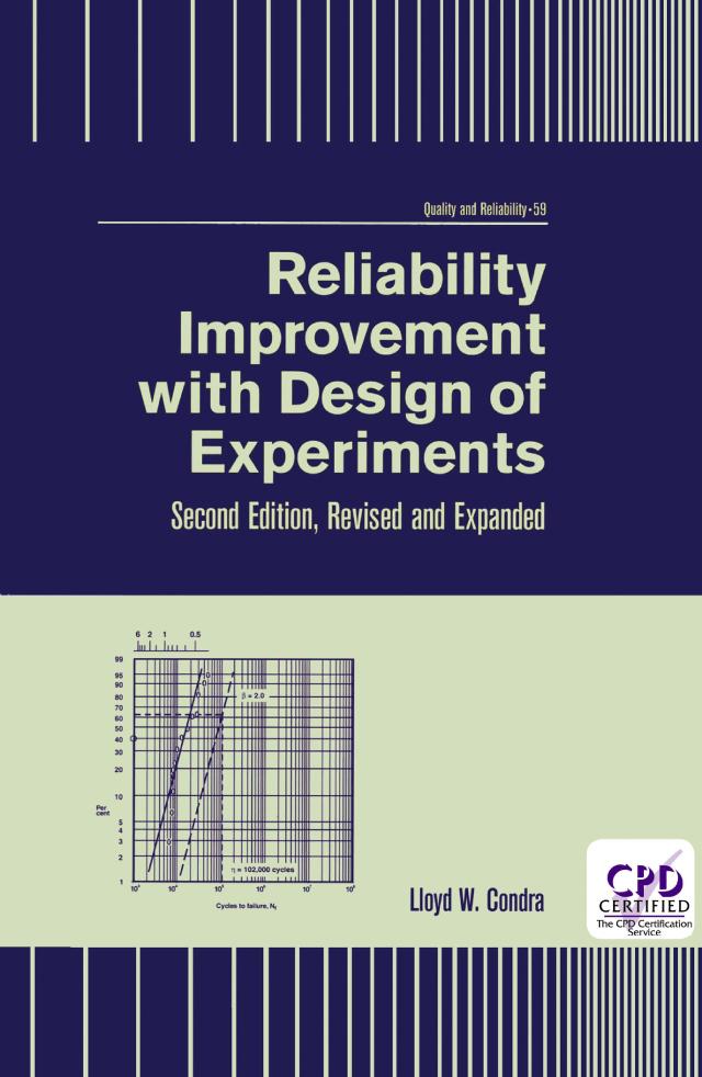 Reliability Improvement with Design of Experiment by Lloyd Condra