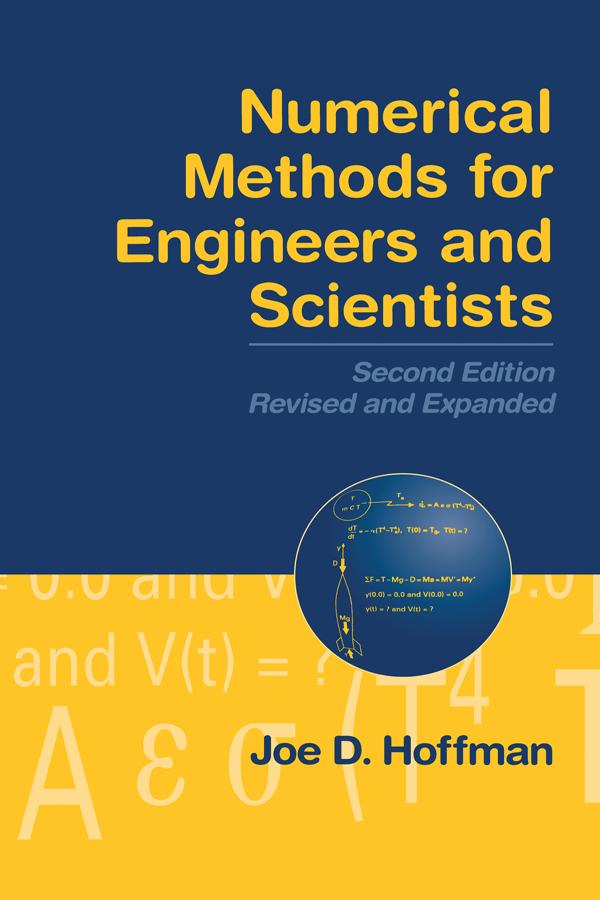 Numerical Methods for Engineers and Scientists by Joe D. Hoffman, Steven Frankel