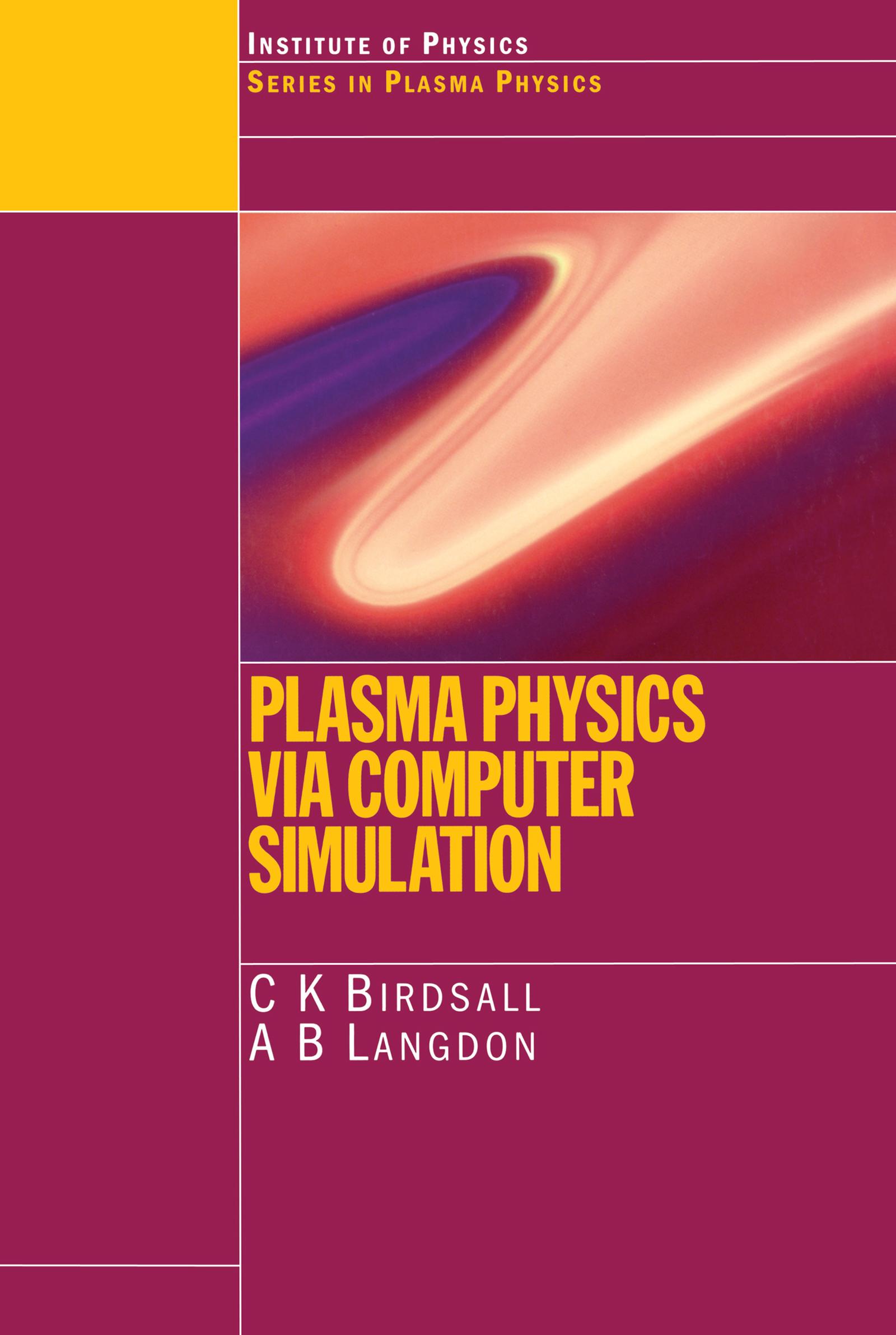 Plasma Physics via Computer Simulation
