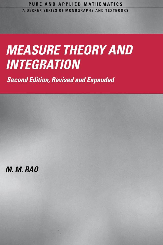 Measure Theory and Integration by M.M. Rao
