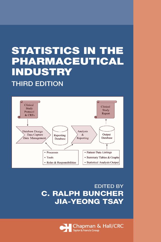 Statistics In the Pharmaceutical Industry by C. Ralph Buncher, Jia-Yeong Tsay