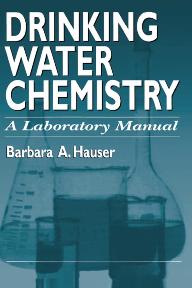 Drinking Water Chemistry by Barbara Hauser