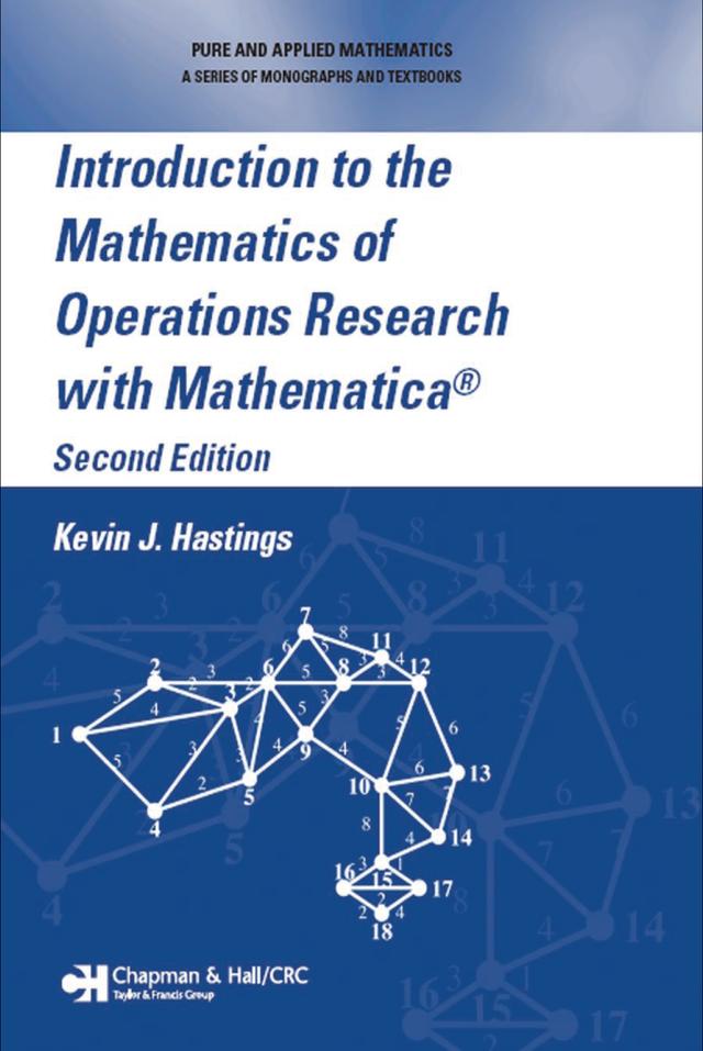 Introduction to the Mathematics of Operations Research with Mathematica® by Kevin J. Hastings