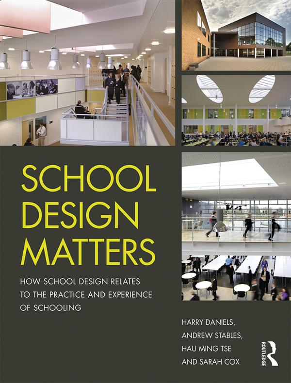 School Design Matters by Andrew Stables, Harry Daniels, Hau Ming Tse, Sarah Cox