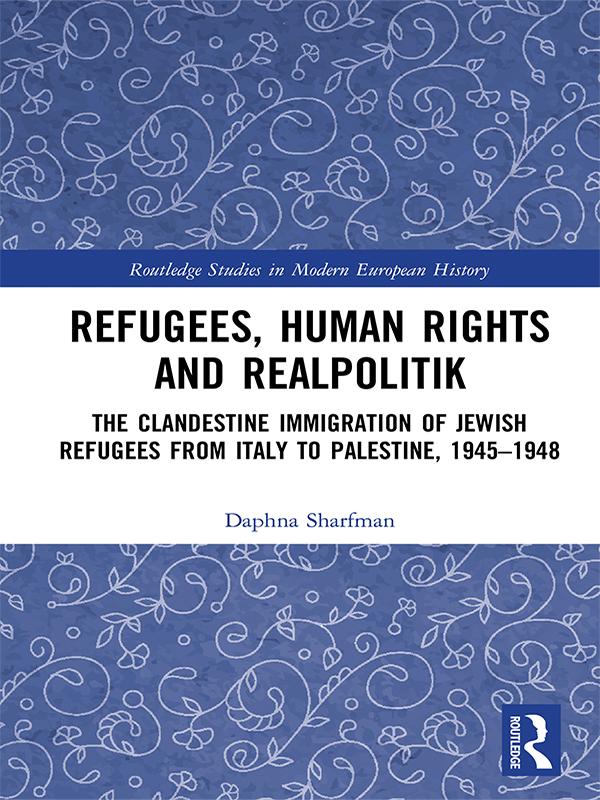 Refugees, Human Rights and Realpolitik by Daphna Sharfman