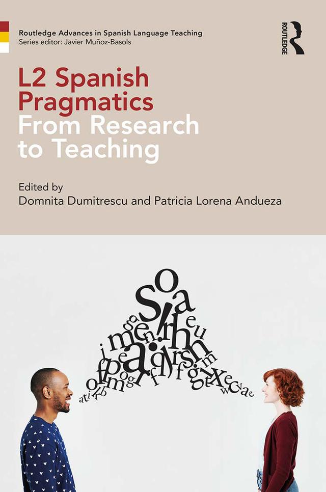 L2 Spanish Pragmatics by Domnita Dumitrescu, Patricia Lorena Andueza