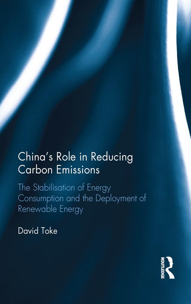 China’s Role in Reducing Carbon Emissions by David Toke