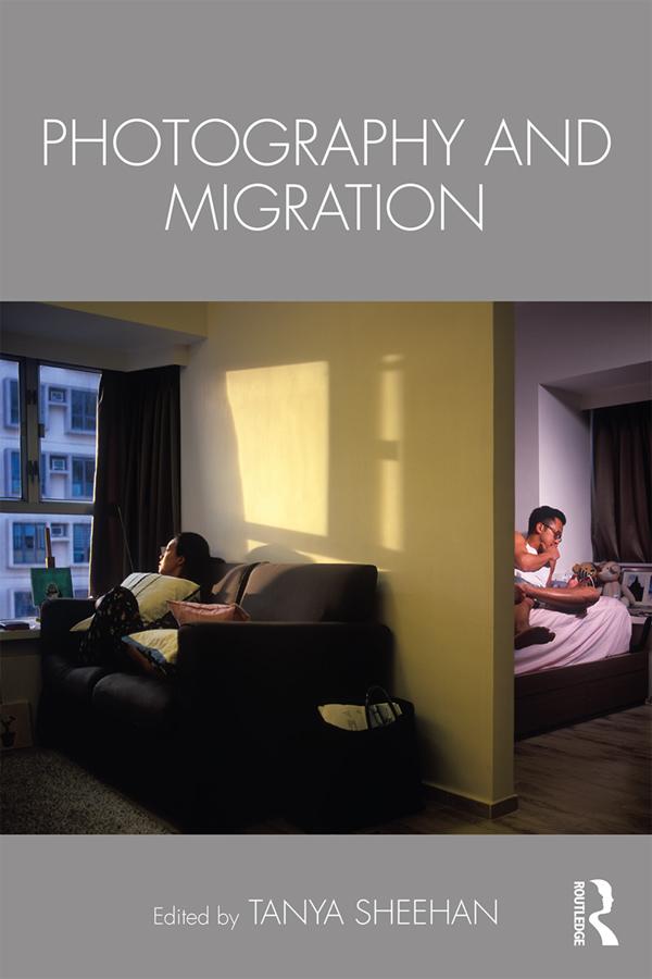Photography and Migration by Tanya Sheehan
