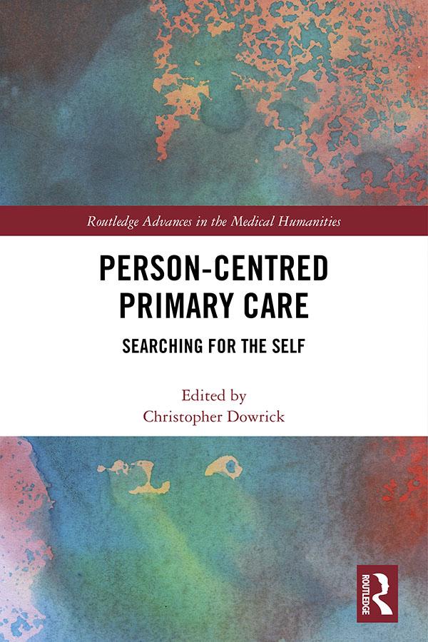 Person-centred Primary Care by Christopher Dowrick
