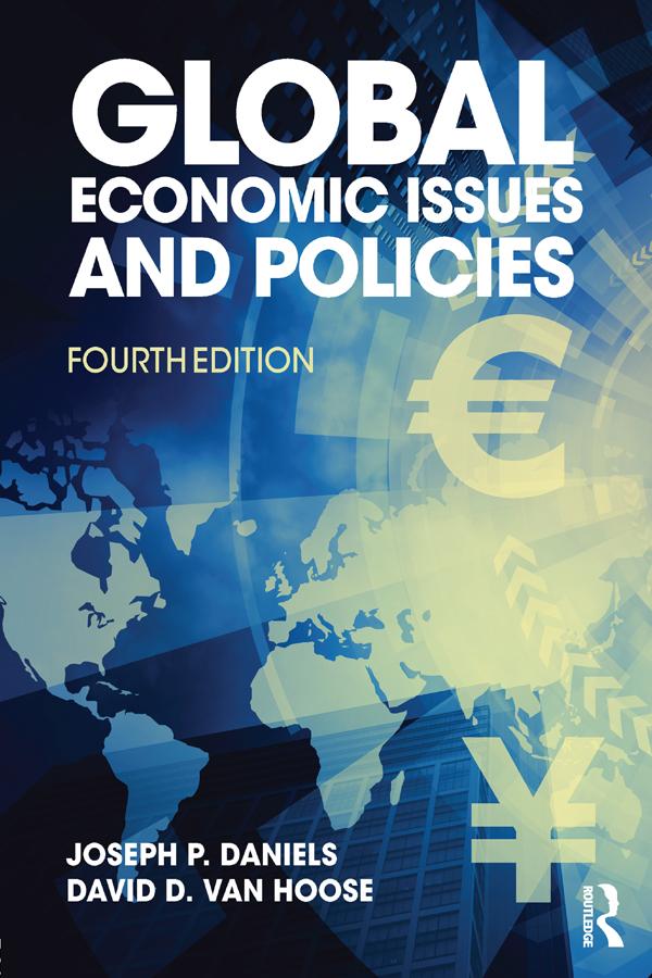 Global Economic Issues and Policies by David D. VanHoose, Joseph P. Daniels