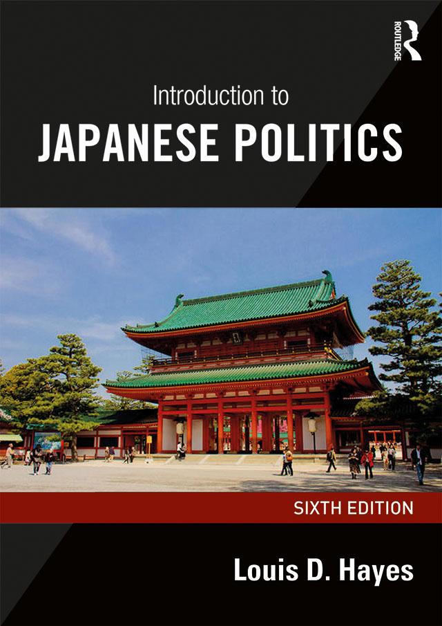 Introduction to Japanese Politics by Louis D. Hayes