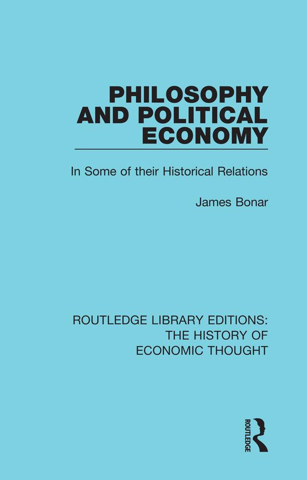 Philosophy and Political Economy by James Bonar