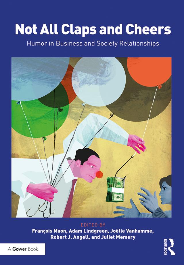 Not All Claps and Cheers by Adam Lindgreen, Francois Maon, Joelle Vanhamme, Juliet Memery, Robert J. Angell