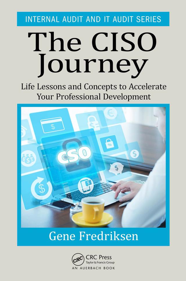 The CISO Journey by Eugene Fredriksen