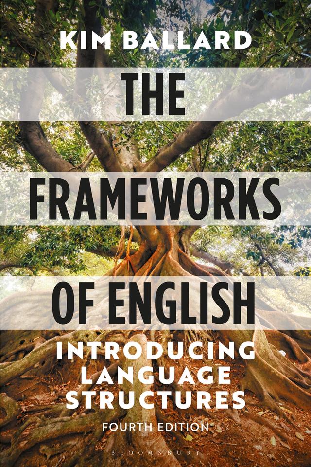 The Frameworks of English by Kim Ballard