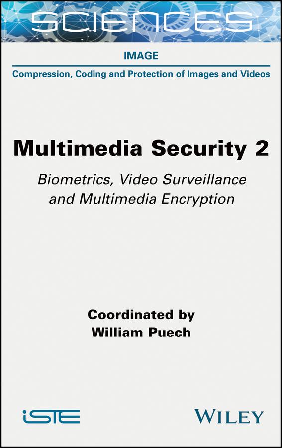 Multimedia Security 2 by William Puech
