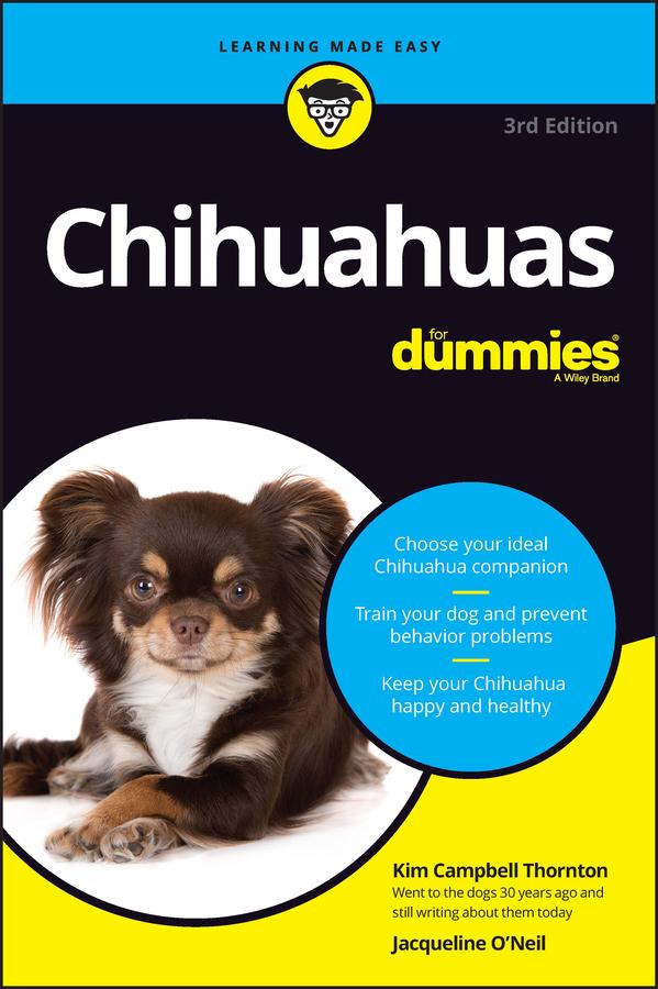 Chihuahuas For Dummies by Jacqueline O'Neil, Kim Campbell Thornton