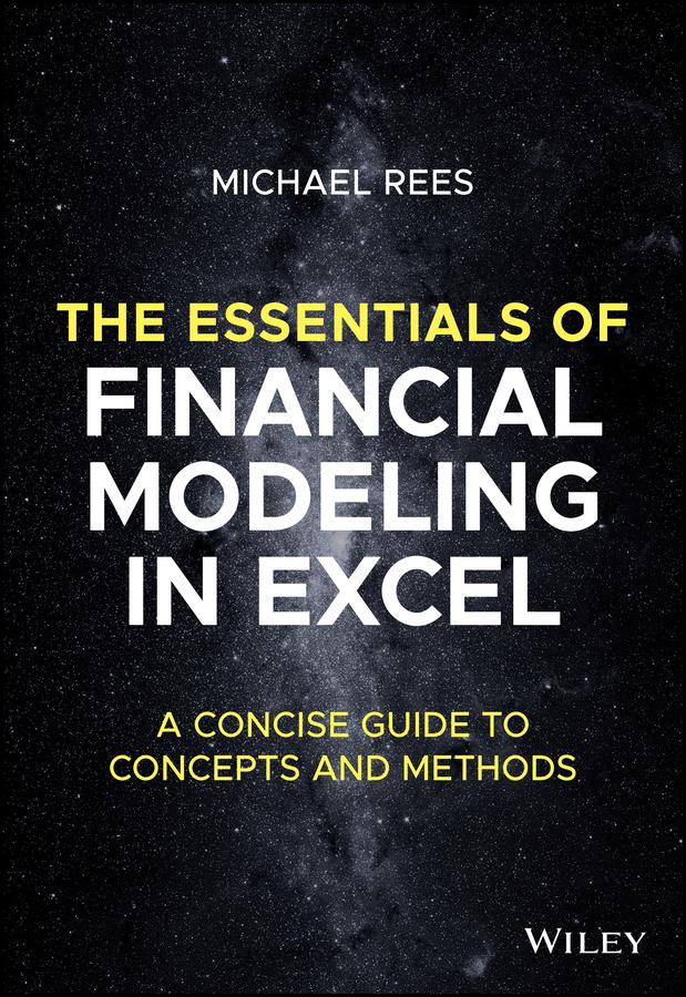The Essentials of Financial Modeling in Excel