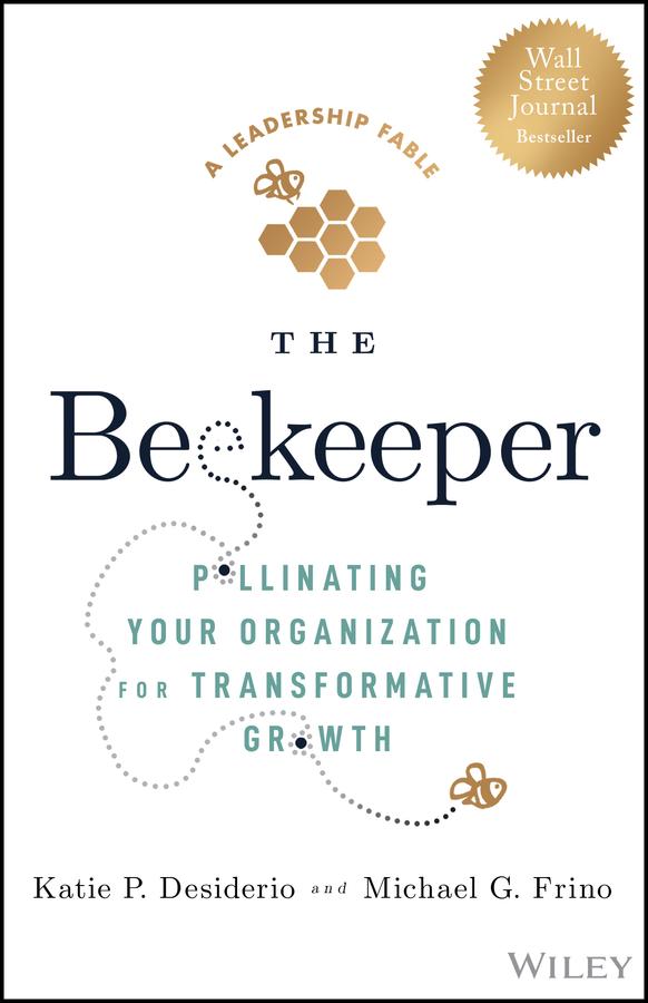 The Beekeeper by Katie P. Desiderio, Michael G. Frino