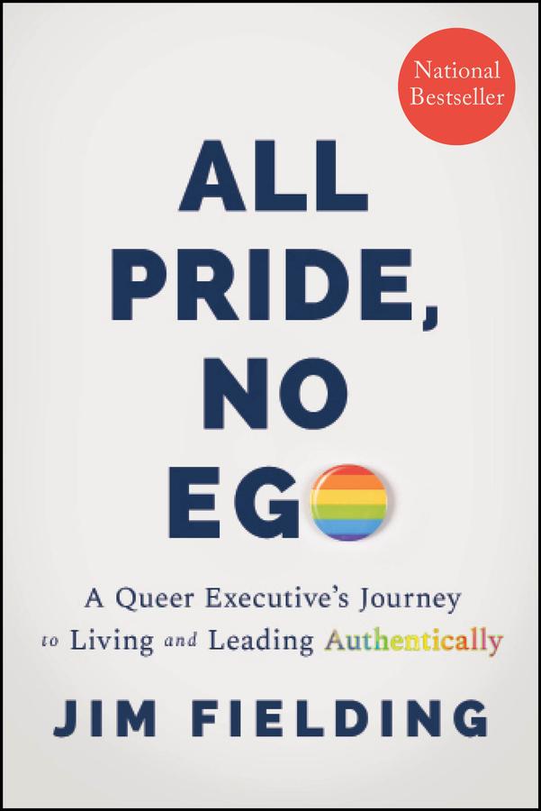 All Pride, No Ego by Jim Fielding