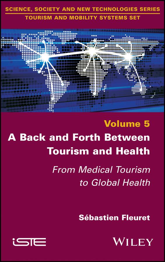 A Back and Forth between Tourism and Health by Sebastien Fleuret