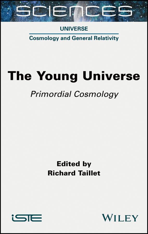 The Young Universe by Richard Taillet